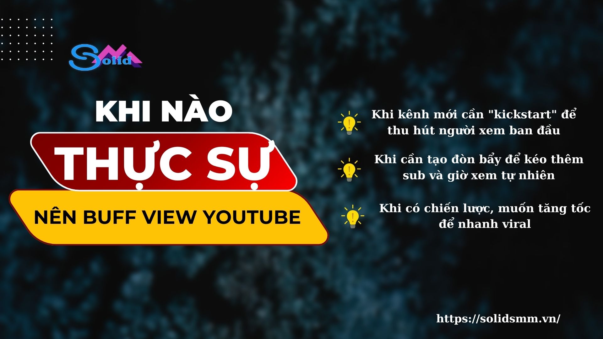 Khi nào bạn thực sự nên buff view YouTube